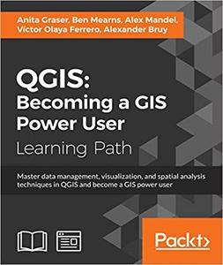 QGIS Becoming a GIS Power User