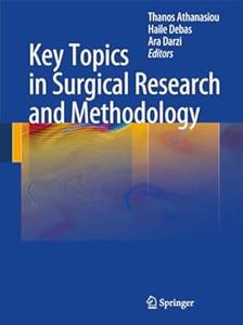 Key Topics in Surgical Research and Methodology (2024)