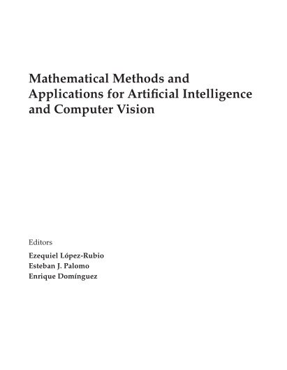 Mathematical Methods and Applications for Artificial Intelligence and Computer Vision