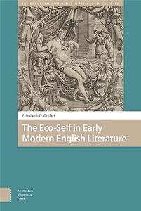 The Eco–Self in Early Modern English Literature