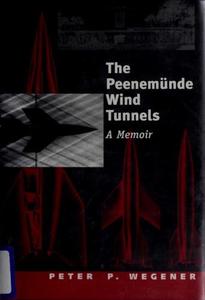 The Peenemünde wind tunnels  a memoir