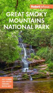Fodor's InFocus Great Smoky Mountains National Park (Full–color Travel Guide)