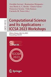 Computational Science and Its Applications – ICCSA 2023 Workshops Athens, Greece, July 3-6, 2023, Proceedings, Part IX