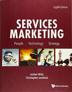 Services Marketing People, Technology, Strategy
