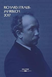 Richard Strauss–Jahrbuch 2017