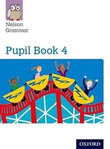 Nelson Grammar Pupil Book 4 Year 4P5