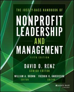 The Jossey-Bass Handbook of Nonprofit Leadership and Management, 5th Edition
