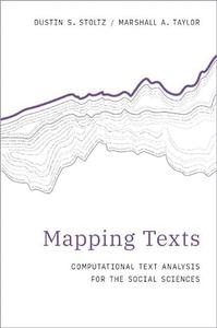 Mapping Texts Computational Text Analysis for the Social Sciences (Computational Social Science)