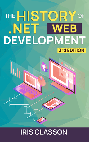 The History of .NET Web Development, 3rd Edition