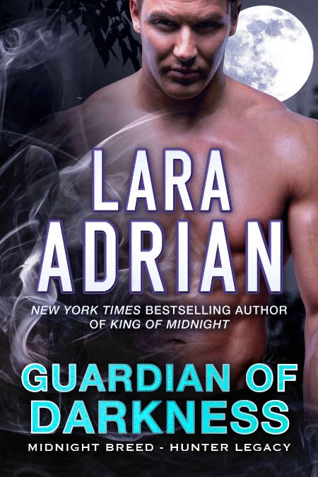 Guardian of Darkness by Lara Adrian Be88ed107764c8254753b7100ef2e71c