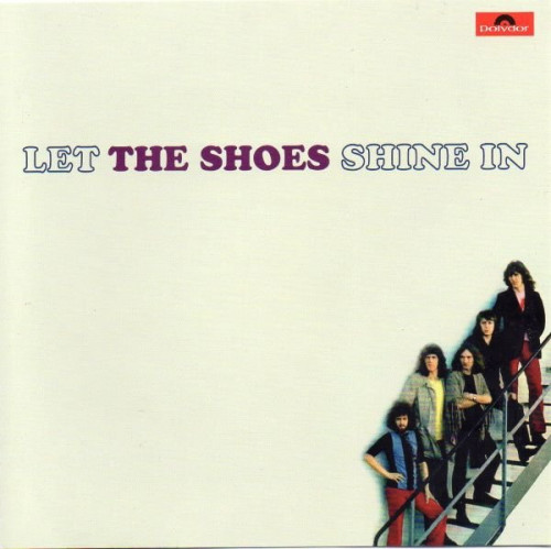 The Shoes - Let The Shoes Shine In (1970)(2014) Lossless