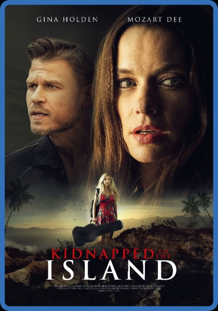 Kidnapped To The Island (2020) 720p WEBRip-LAMA Dd259c1b46b7788fa3800feba0d11c40