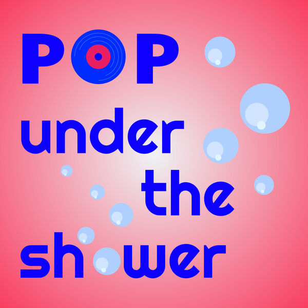 VA - Pop Under The Shower 2024