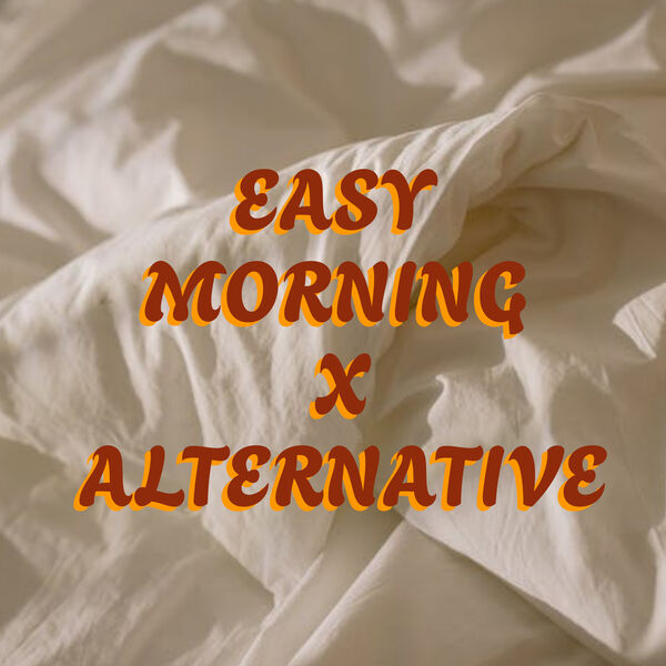 VA - Easy Morning x Alternative 2024
