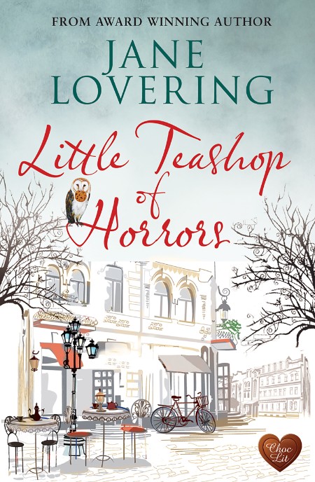 Little Teashop of Horrors by Jane Lovering 599535a1f5cf46107e57d08c385ad24b