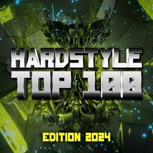 Hardstyle Top 100 Edition 2024 (2024)