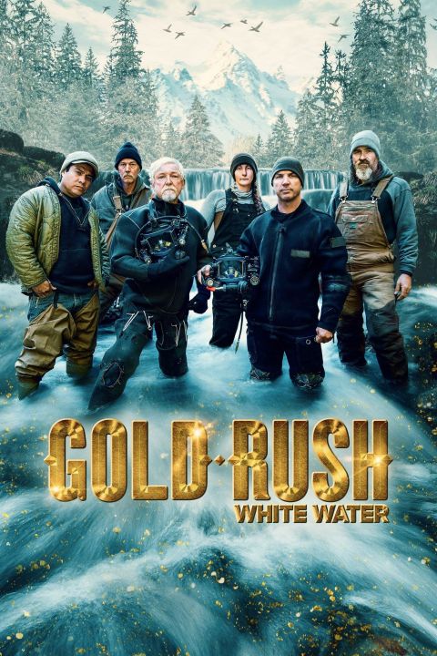 Gorączka złota: rzeka skarbów / Gold Rush: White Water (2024) [SEZON 6 ]  PL.1080i.HDTV.H264-B89 / Lektor PL