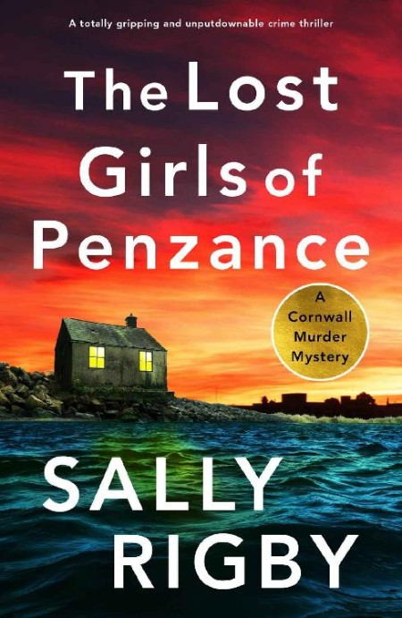 The Lost Girls of Penzance by Sally Rigby 416fcaaa6d6fd85678ef4ece61fe55b1