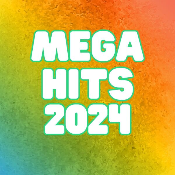 VA - Mega Hits 2024 2024