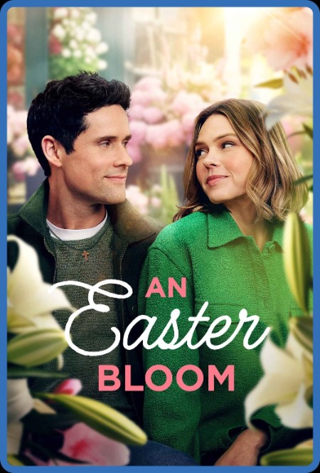An Easter Bloom (2024) 720p WEBRip x264-LAMA B7e907a2aea707d013c85ad0da777cfa