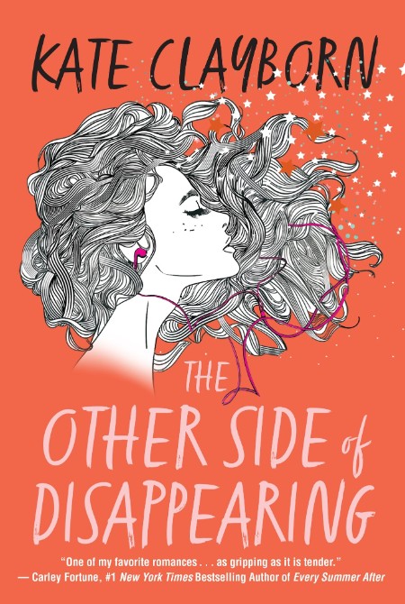 The Other Side of Disappearing by Kate Clayborn 91bc0c0b1b5821bd64978292c2283f71