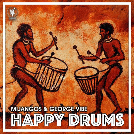 Mijangos & George Vibe   Happy Drums 2024