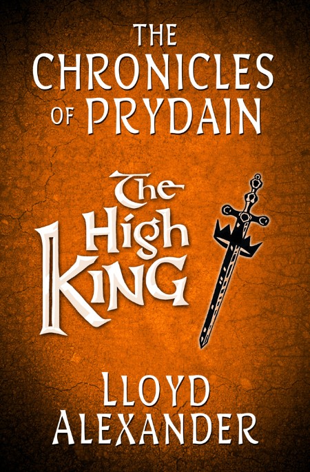 The High King by Lloyd Alexander F7912ee6a7c353effab00a1c31c49ee6