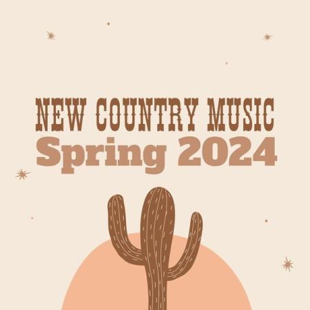 New Country Music: Spring 2024 (2024)