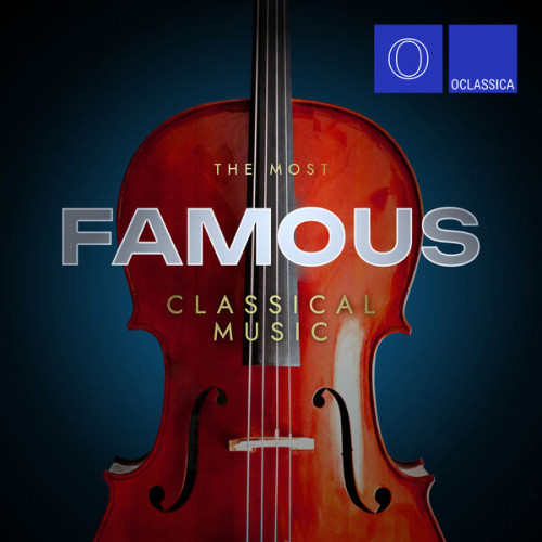 The Most Famous Classical Music (2023) FLAC