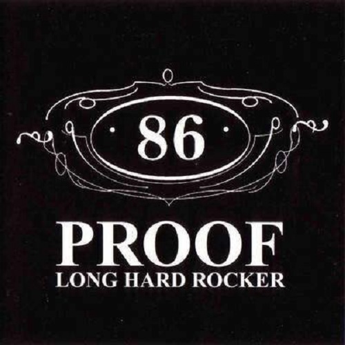 86 Proof - Long Hard Rocker (1994)