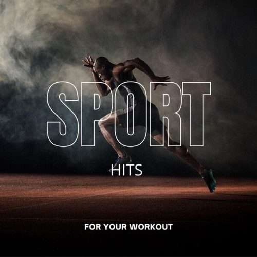 Sport  Hits for Your Workout (2024)