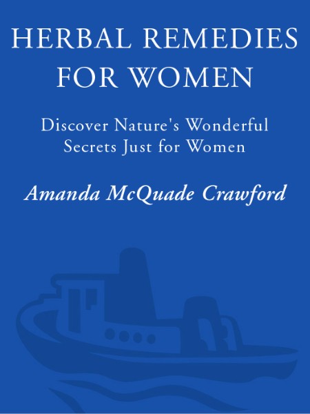 Herbal Remedies for Women by Amanda McQuade Crawford 0be5d0ee2cca88f22864d38bcdc8056e