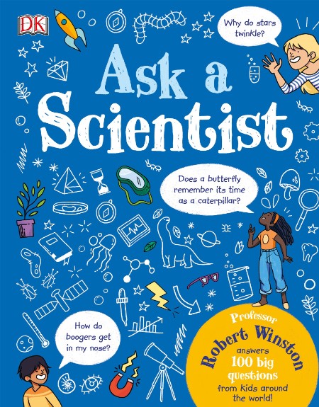 Ask a Scientist by Robert Winston 89f46d7abd59c344f8927678953996af