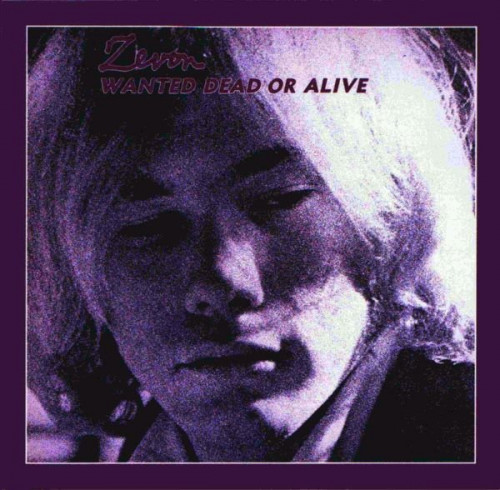 Warren Zevon - Wanted Dead Or Alive (1969)(1996) Lossless