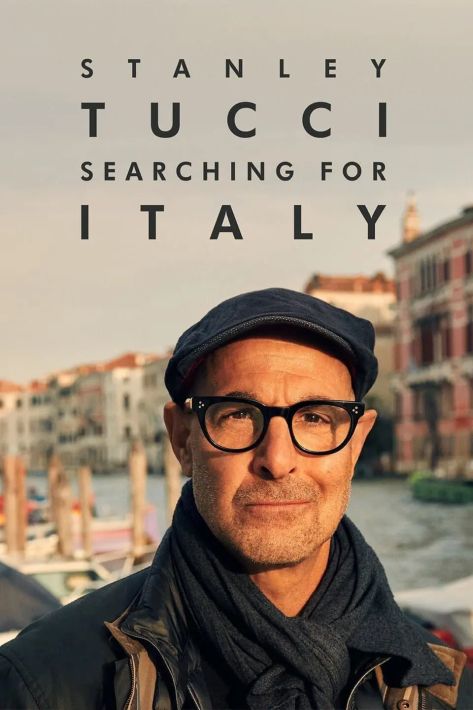 Stanley Tucci. W poszukiwaniu włoskich smaków / Stanley Tucci: Searching for Italy (2021)  [SEZON 1 ] PL.1080i.HDTV.H264-B89 / Lektor PL