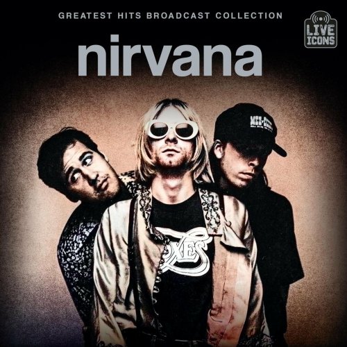 Nirvana – Greatest Hits Broadcast Collection (2024)