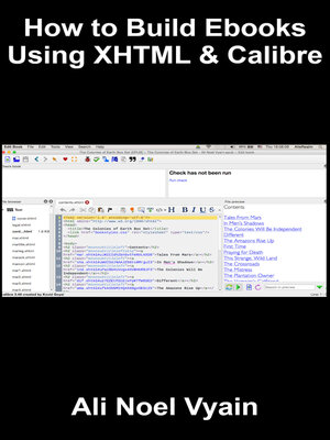 How to Build Ebooks Using XHTML & Calibre by Ali Noel Vyain E0cb5fa2f24392918f3a2f76eda0edf9