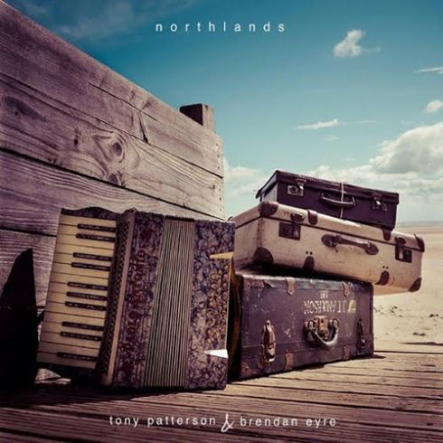 Tony Patterson & Brendan Eyre - Northlands (2014)