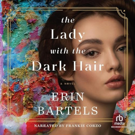 Erin Bartels - The Lady With The Dark Hair