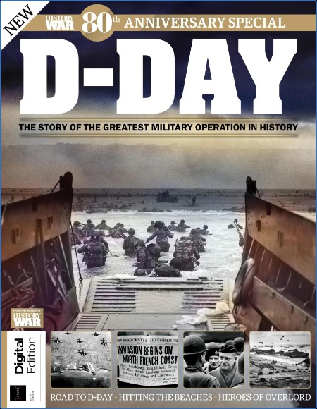 History of War D-Day - 6th Edition - 4 April 2024