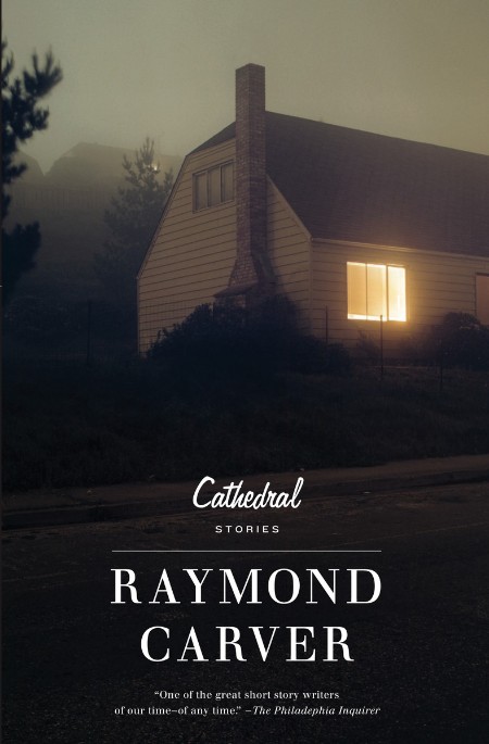 Cathedral by Raymond Carver 89209745829a585d53bb948343544d3e