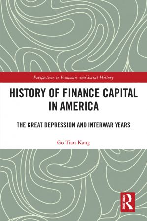 History of Finance Capital in America