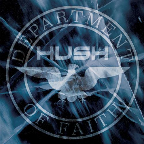 Hush - Department Of Faith 2017