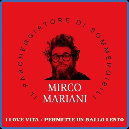 Mirco Mariani - Il Parcheggiatore Di Sommergibili 2024