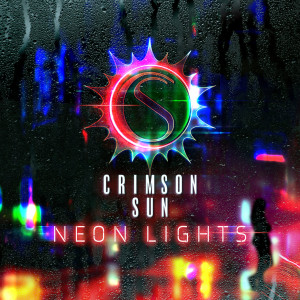 Crimson Sun - Neon Lights [Single] (2024)