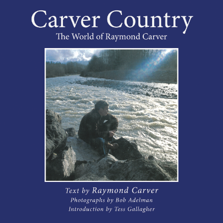 Carver Country by Raymond Carver 808ed644573b302cfb277a1946be27ca