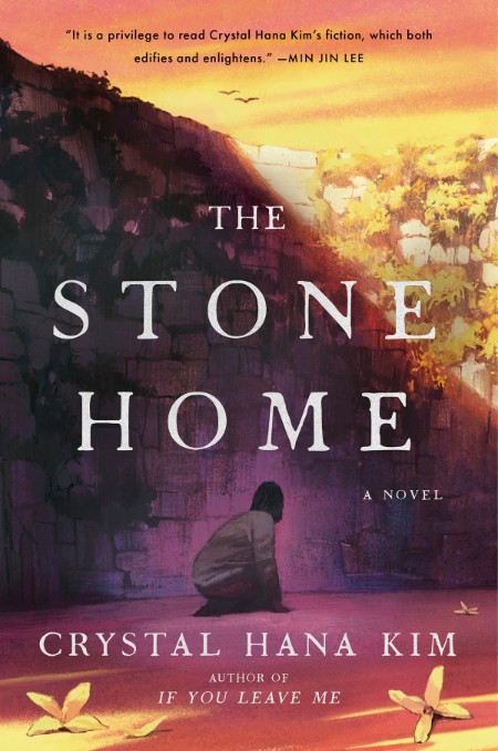 The Stone Home by Crystal Hana Kim 69c9b4b5c7b2df7e60801da706ff97d9