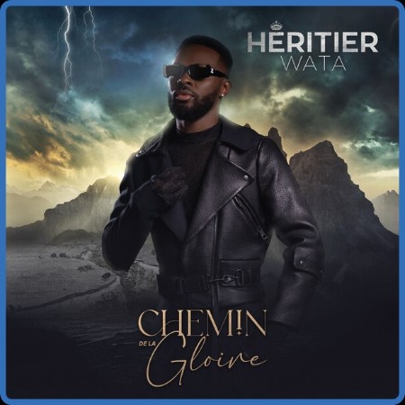 Héritier Wata - Chemin De La Gloire (2024)