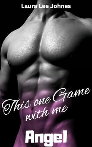 Laura Lee Johnes - Angel: This one Game with me