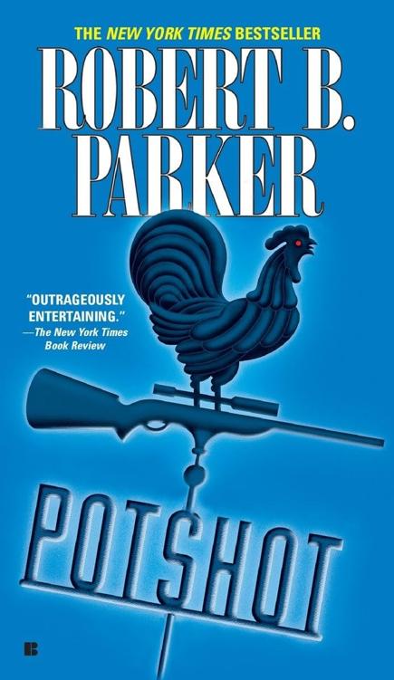 Potshot by Robert B. Parker 4eeafa551248287674b5b4d4f63c7e42